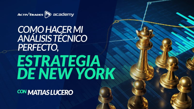 Como hacer mi Análisis Técnico perfecto, Estratégia de New York